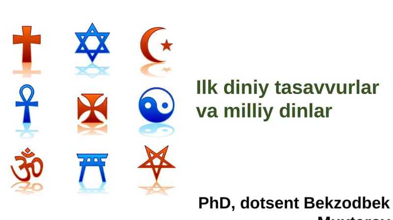 Ilk diniy tasavvurlar va milliy dinlar