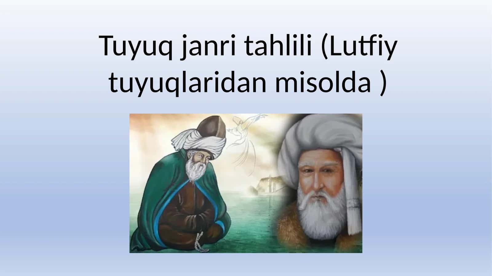 Tuyuq janri tahlili (Lutfiy tuyuqlaridan misolda )