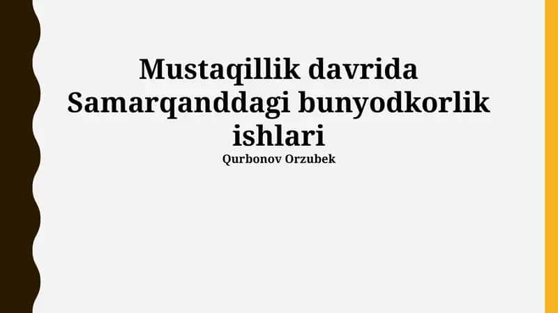 Samarqanddagi bunyodkorlik ishlari
