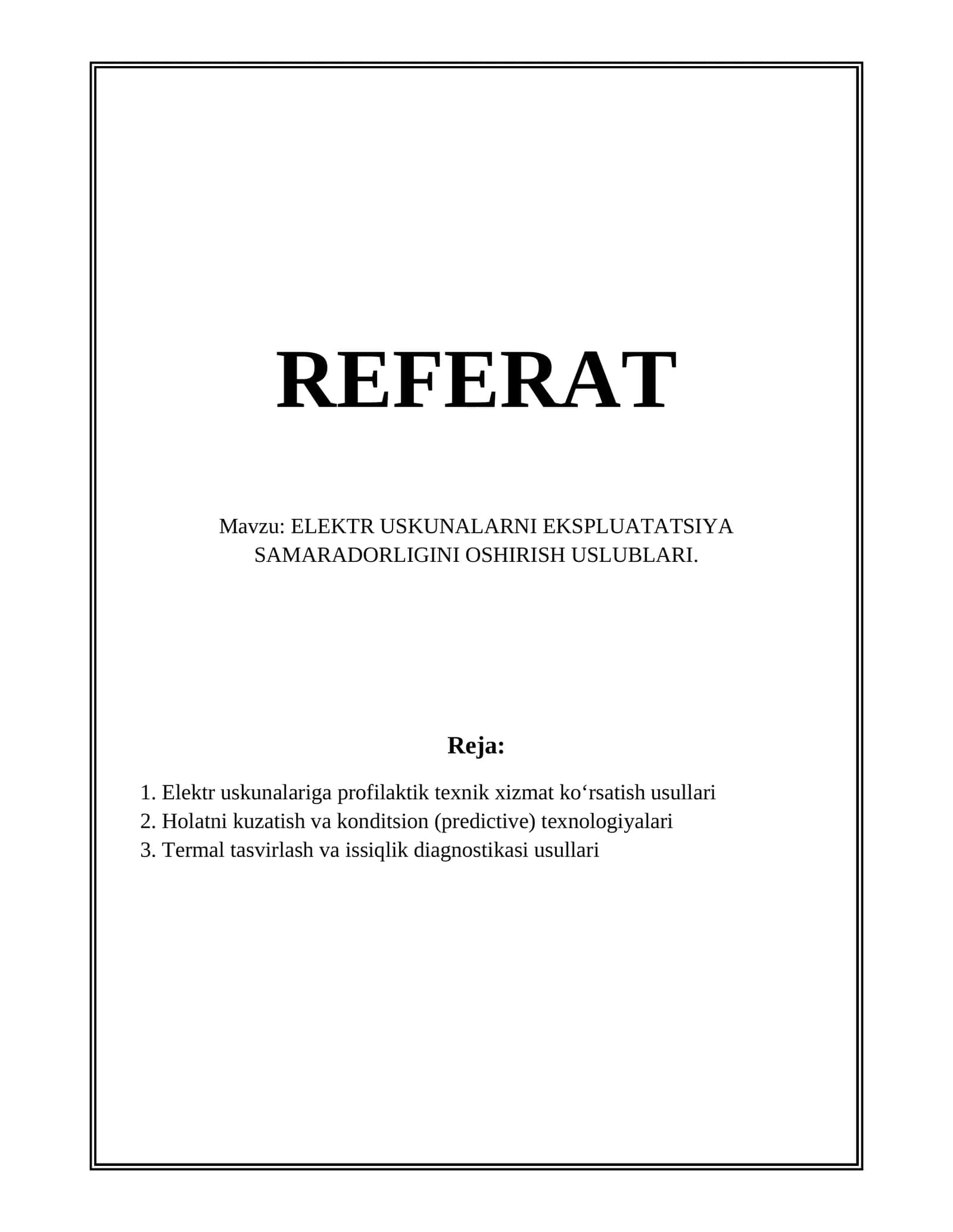 ELEKTR USKUNALARNI EKSPLUATATSIYA SAMARADORLIGINI OSHIRISH USLUBLARI