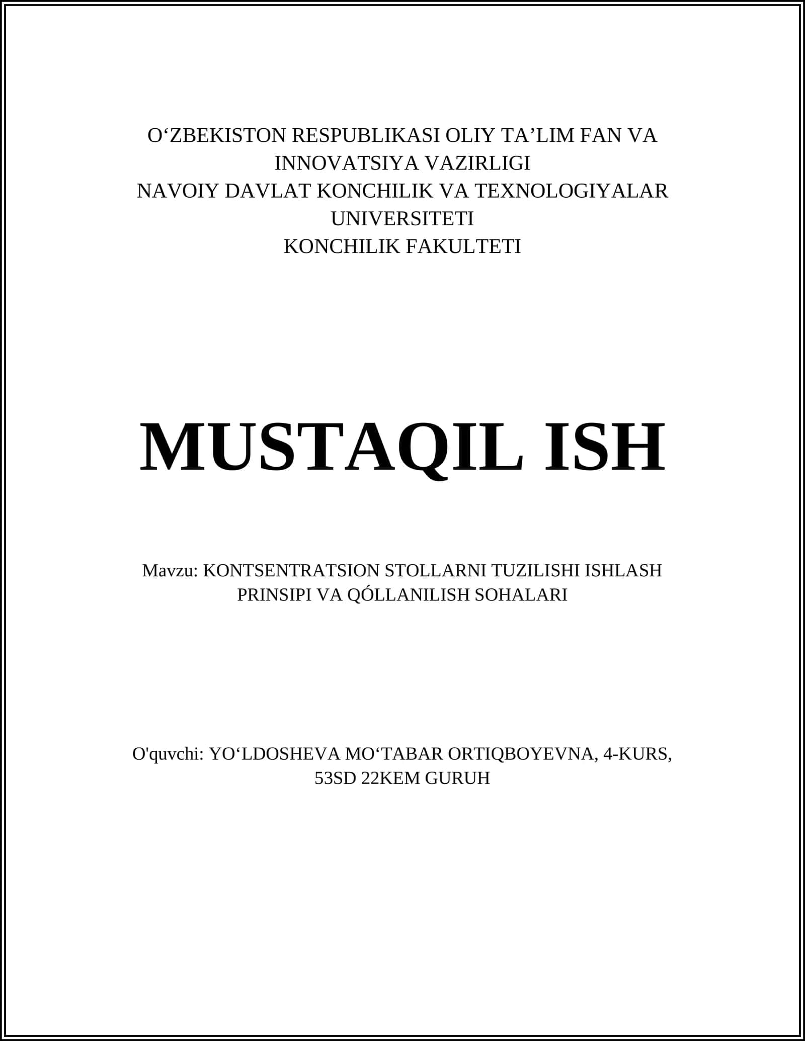 KONTSENTRATSION STOLLARNI TUZILISHI ISHLASH PRINSIPI VA QÓLLANILISH SOHALARI