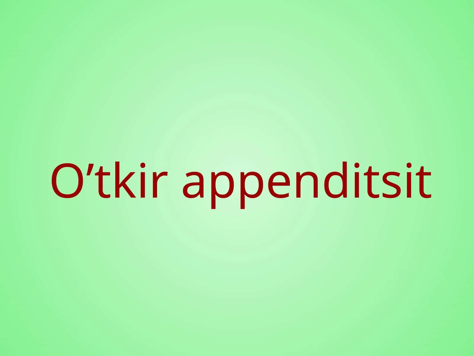 O’tkir appenditsit