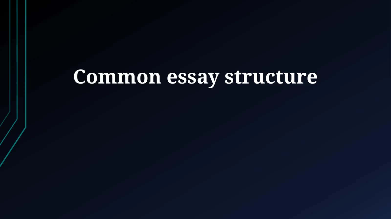 Common essay structure