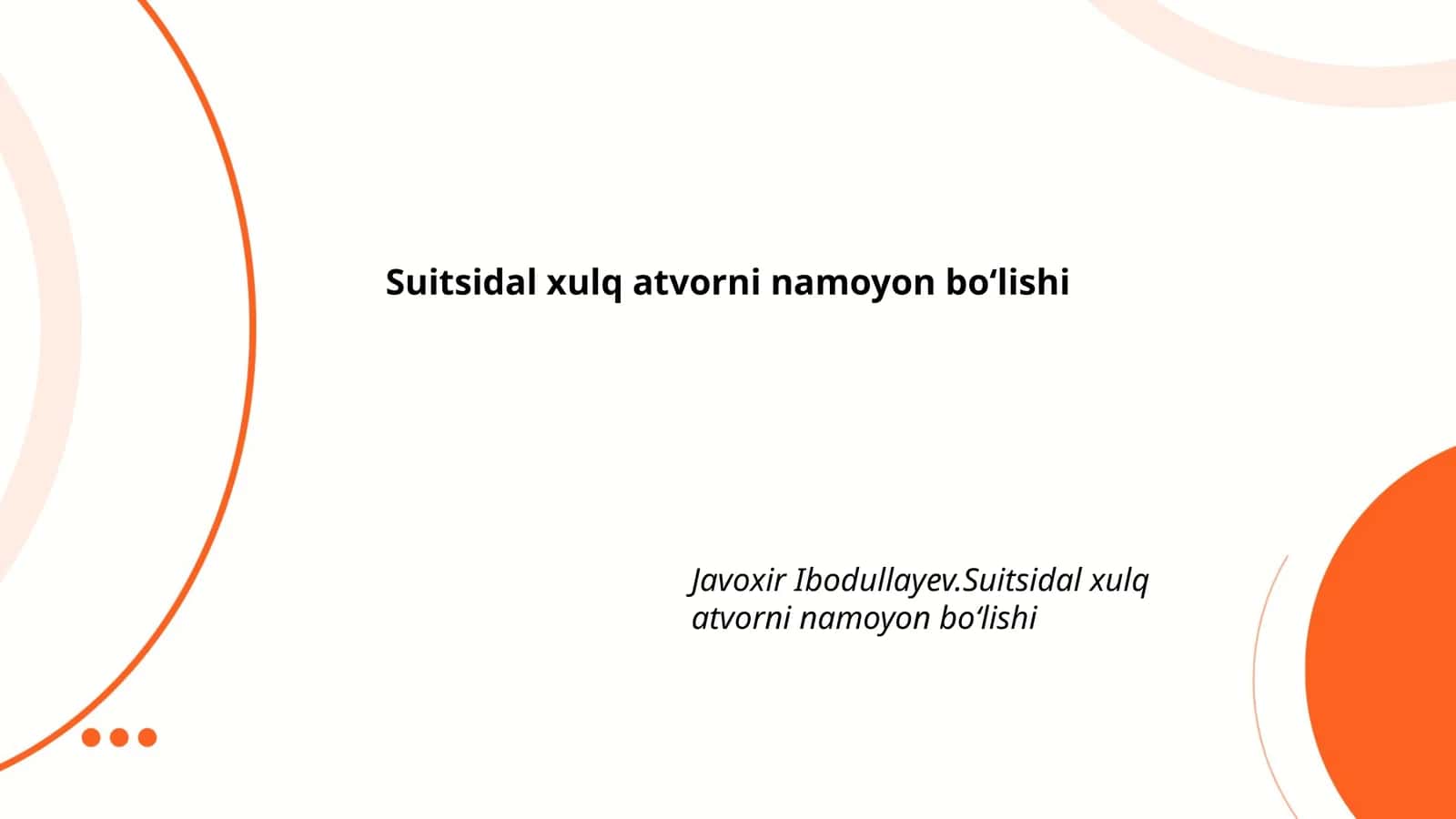 Suitsidal xulq atvorni namoyon boʻlishi