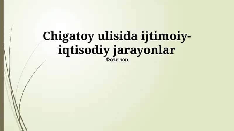 Chig'atoy tumanining ijtimoiy-iqtisodiy jarayonlar