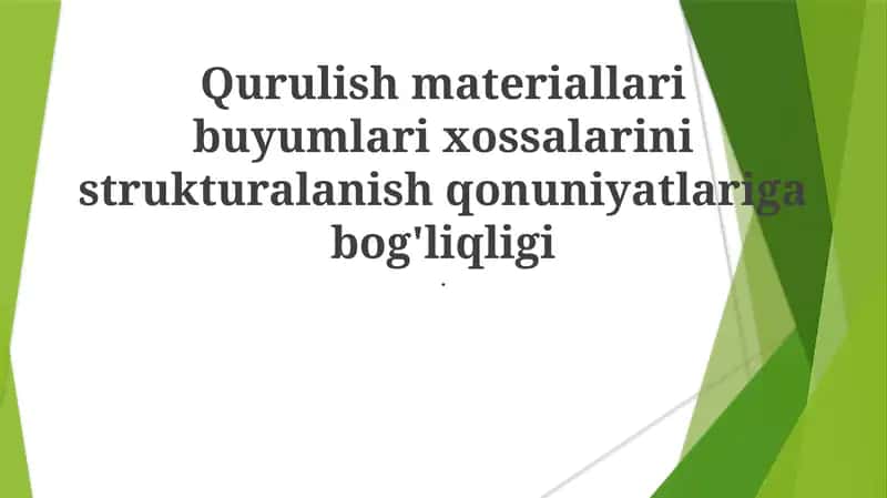 Qurulish materiallari xossalari