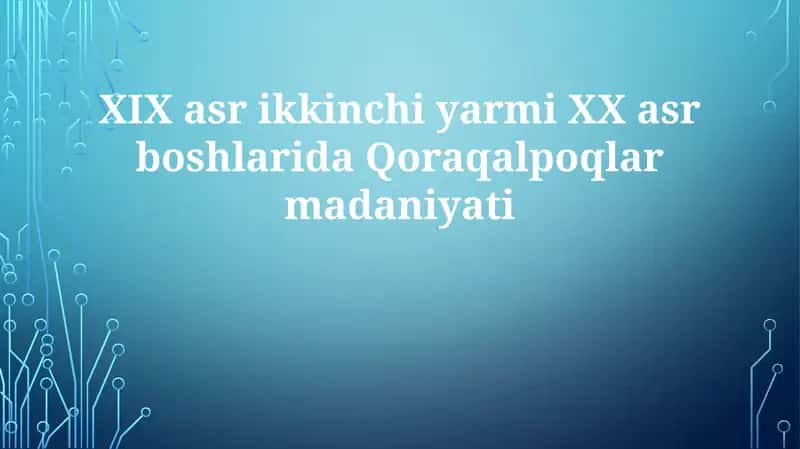 Qoraqalpoqlar Madaniyati