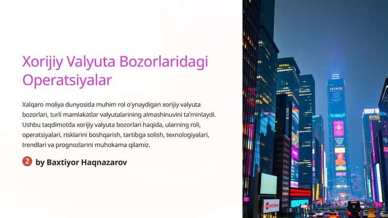 Xorijiy Valyuta Bozorlaridagi Operatsiyalar