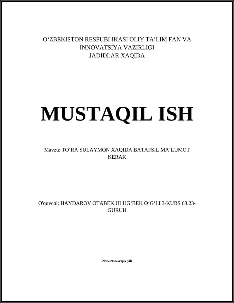 TO‘RA SULAYMON XAQIDA BATAFSIL MA‘LUMOT KERAK