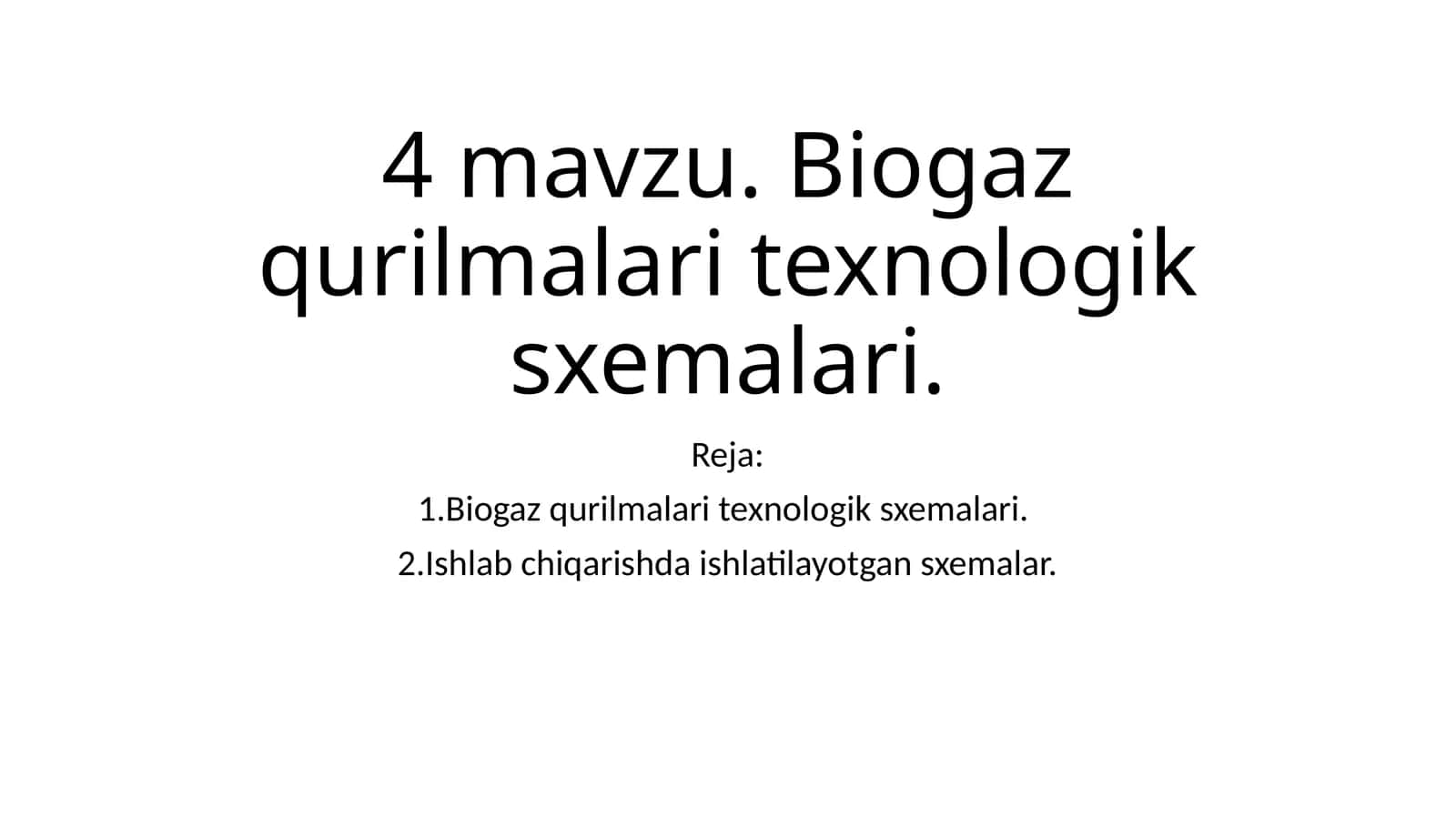 Biogaz qurilmalari texnologik sxemalari