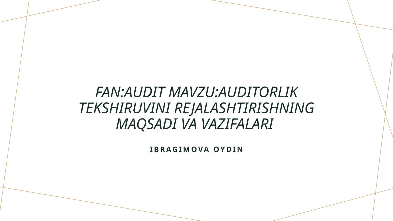 Auditorlik tekshiruvini rejalashtirish maqsadi va vazifalari