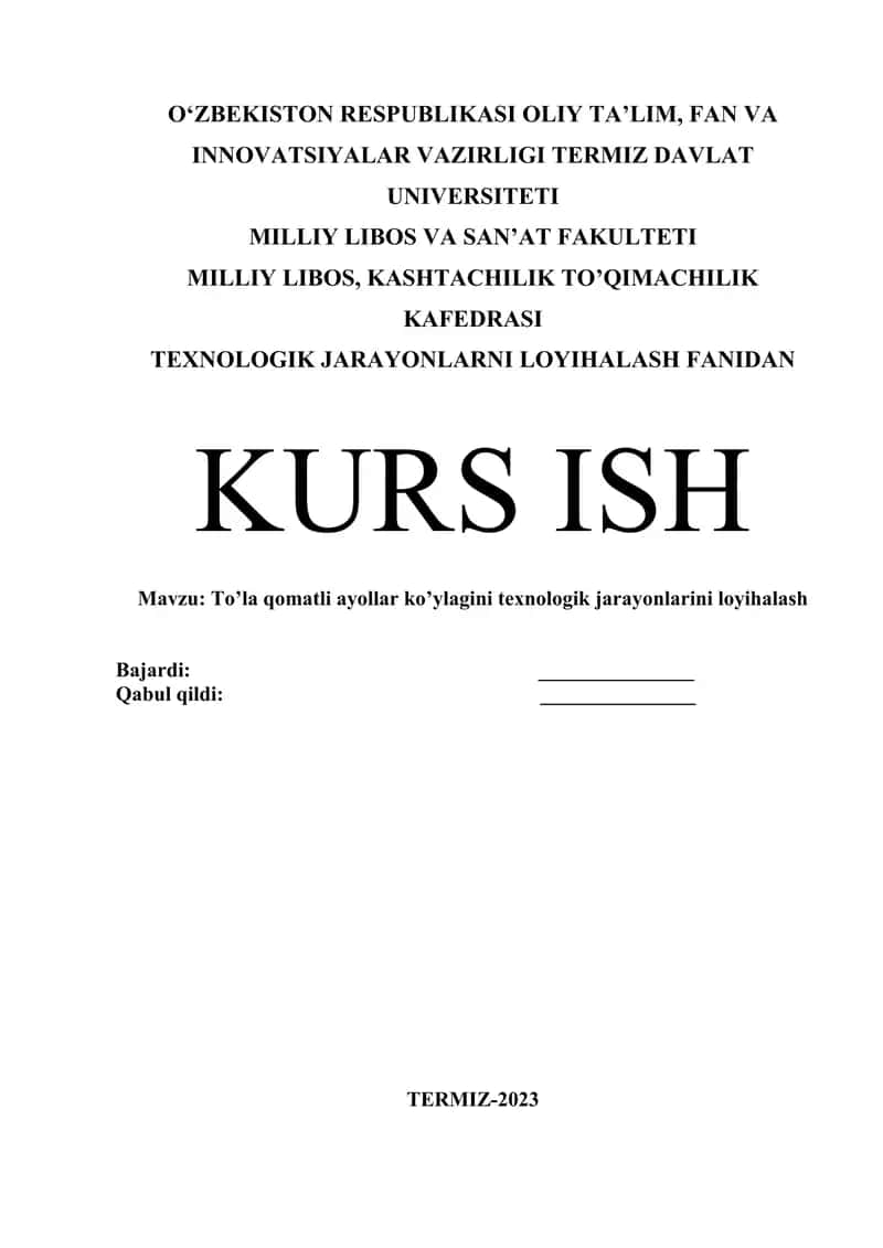 To’la qomatli ayollar ko’ylagini texnologik jarayonlarini loyihalash