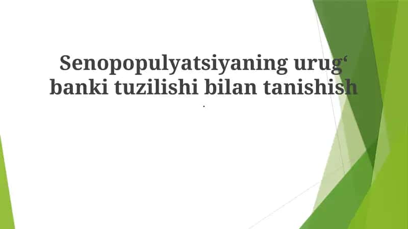 Senopopulyatsiyaning urugʻ banki tuzilishi bilan tanishish