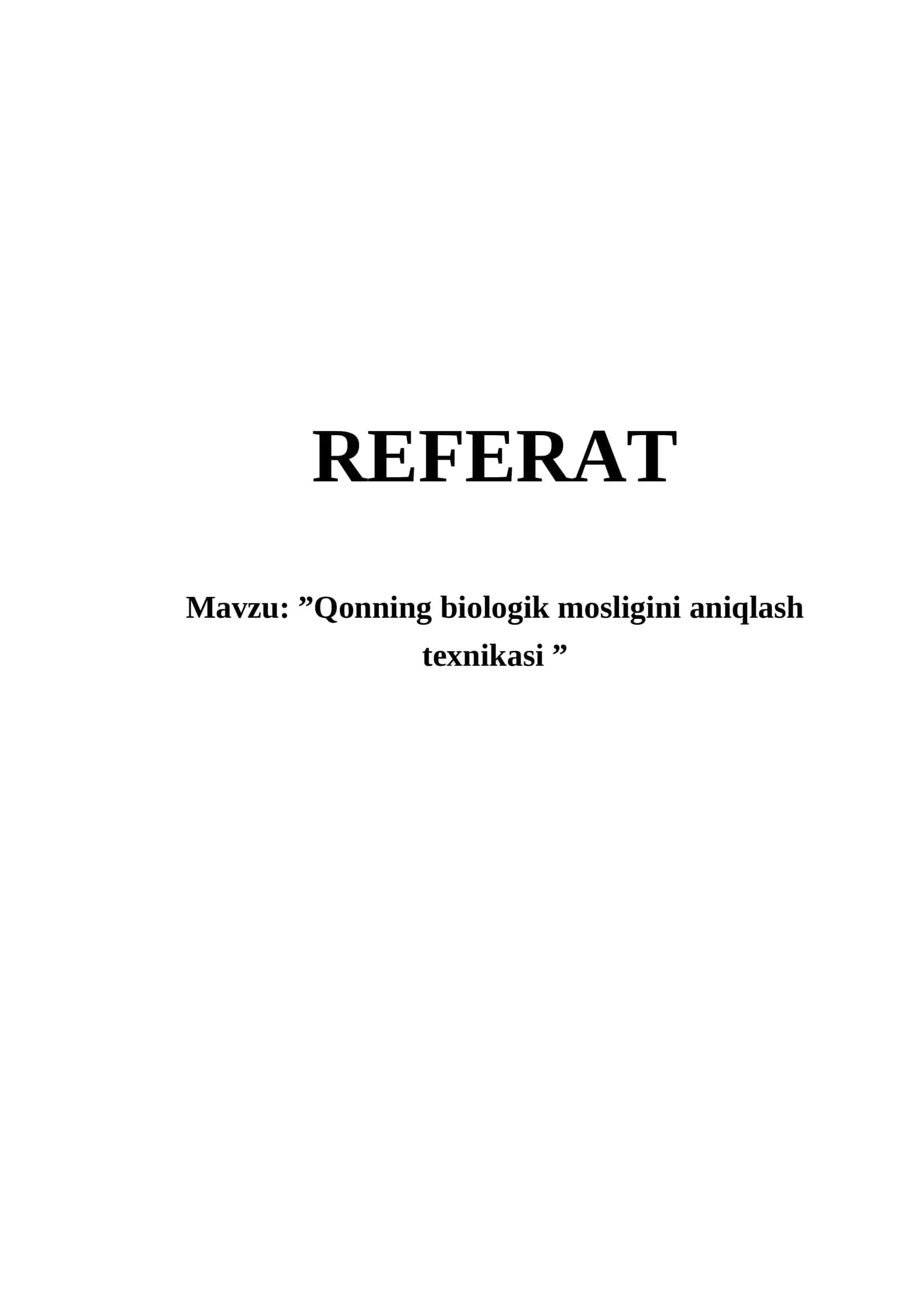 Qonning biologik mosligini aniqlash texnikasi