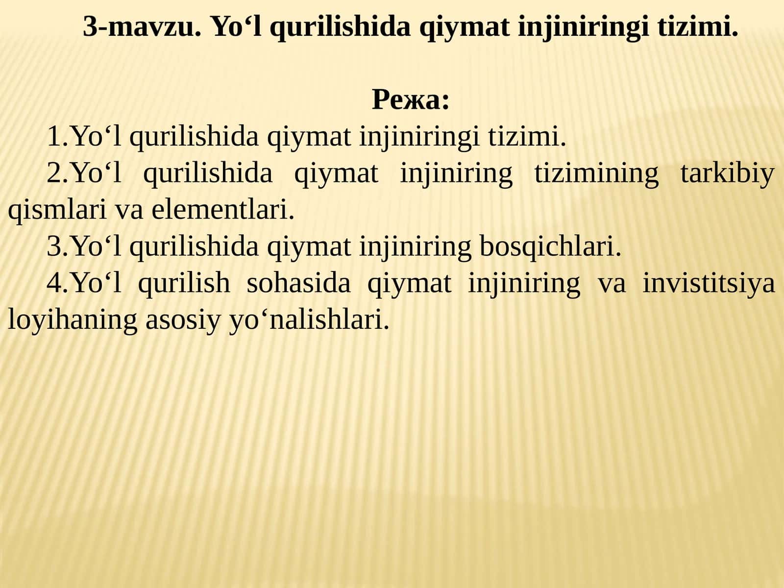 Yo‘l qurilishida qiymat injiniringi tizimi