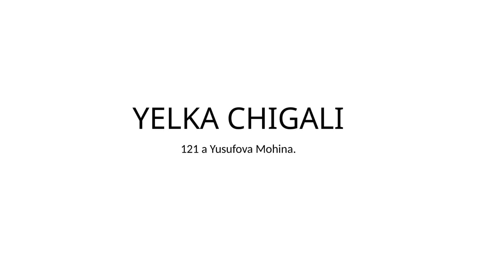 YELKA CHIGALI