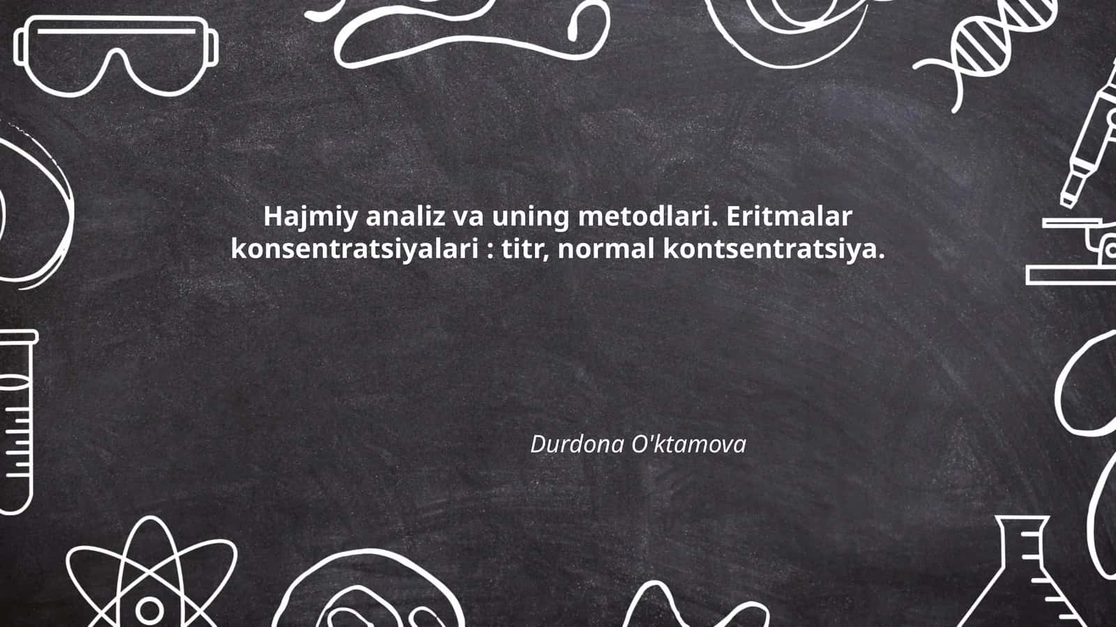 Hajmiy analiz va uning metodlari