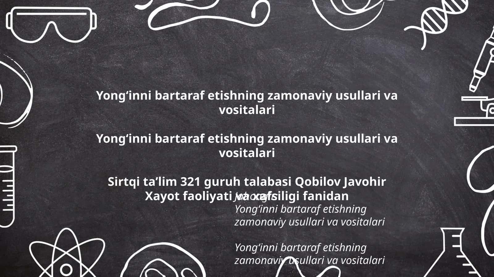 Yongʻinni bartaraf etishning zamonaviy usullari va vositalari
