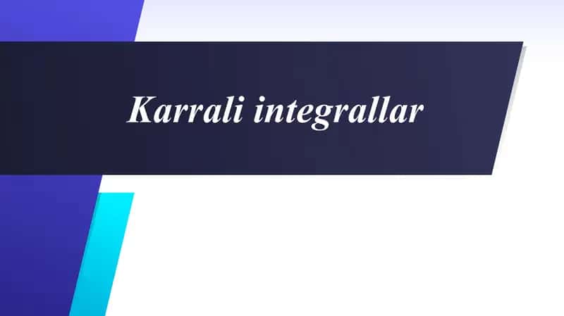 Karrali integrallar