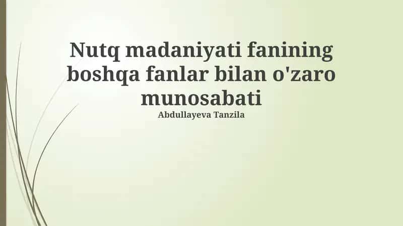 Nutq madaniyati fanining boshqa fanlar bilan o'zaro munosabati