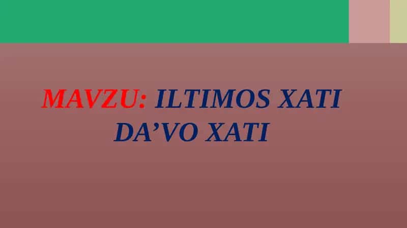 Iltimos xati da'vo xati