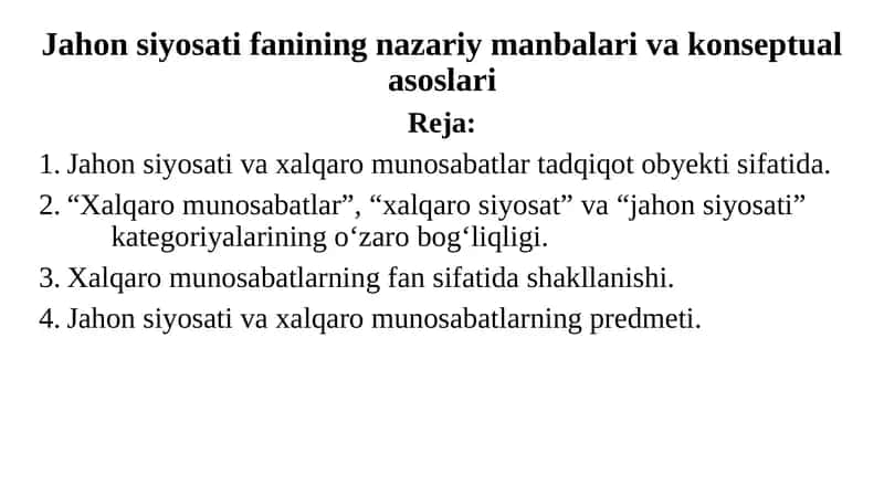 Jahon siyosati fanining nazariy manbalari va konseptual asoslari