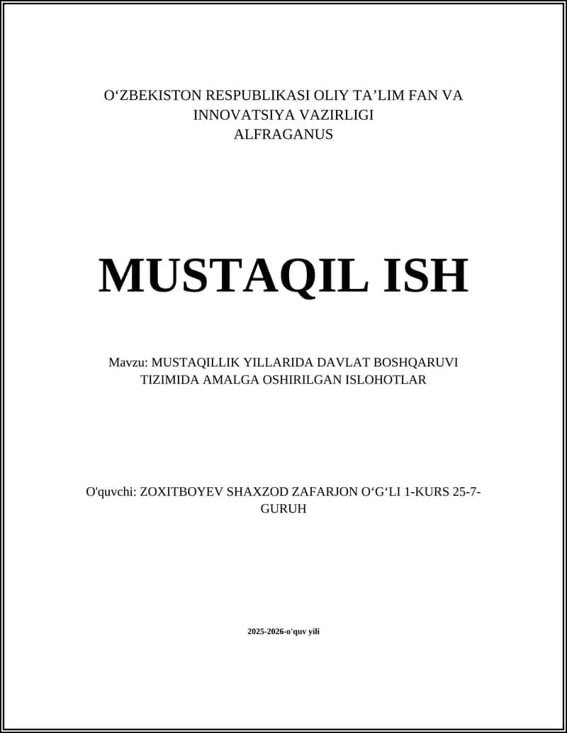 MUSTAQILLIK YILLARIDA DAVLAT BOSHQARUVI TIZIMIDA AMALGA OSHIRILGAN ISLOHOTLAR