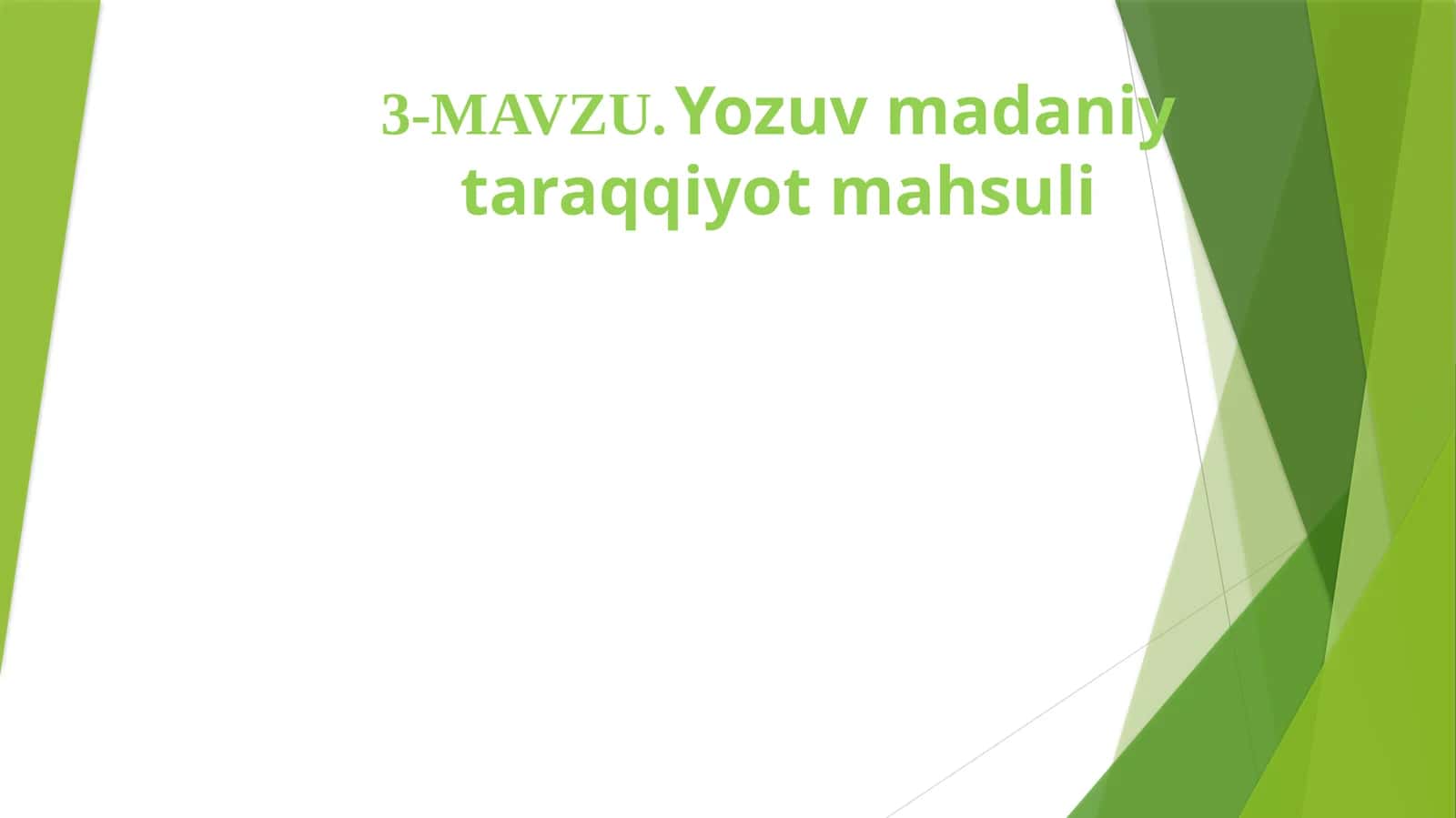 Yozuv madaniyat taraqqiyot mahsuli