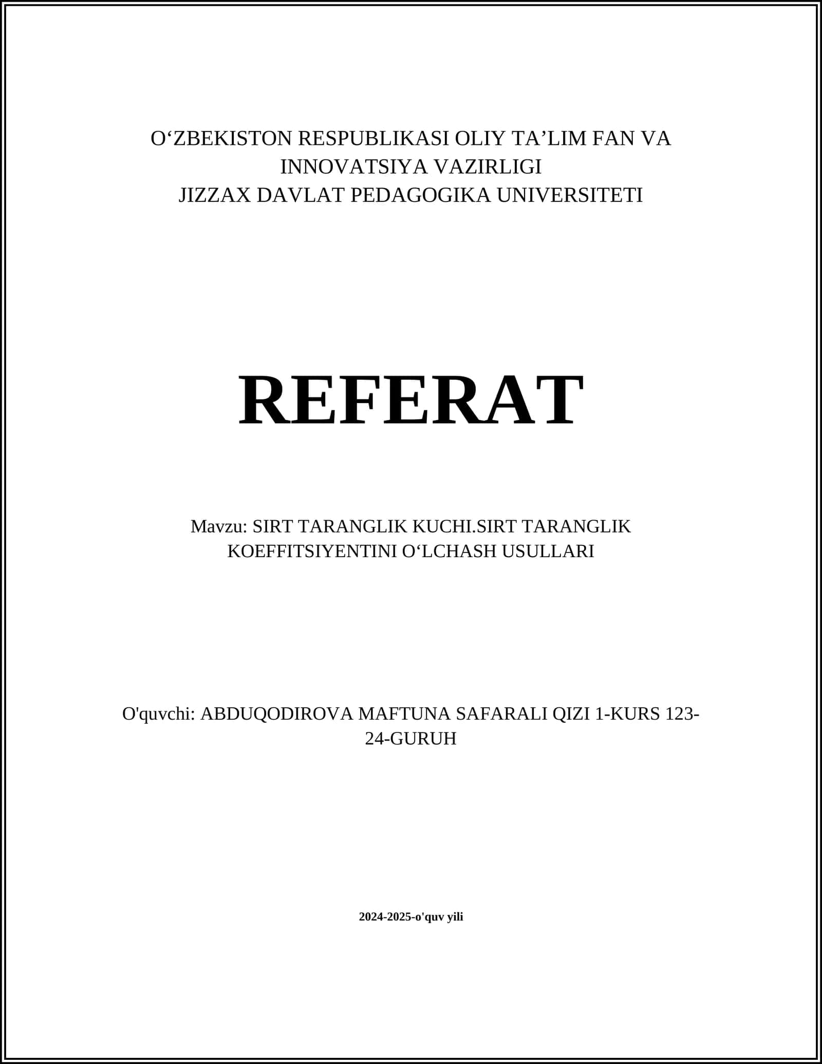 SIRT TARANGLIK KUCHI.SIRT TARANGLIK KOEFFITSIYENTINI OʻLCHASH USULLARI