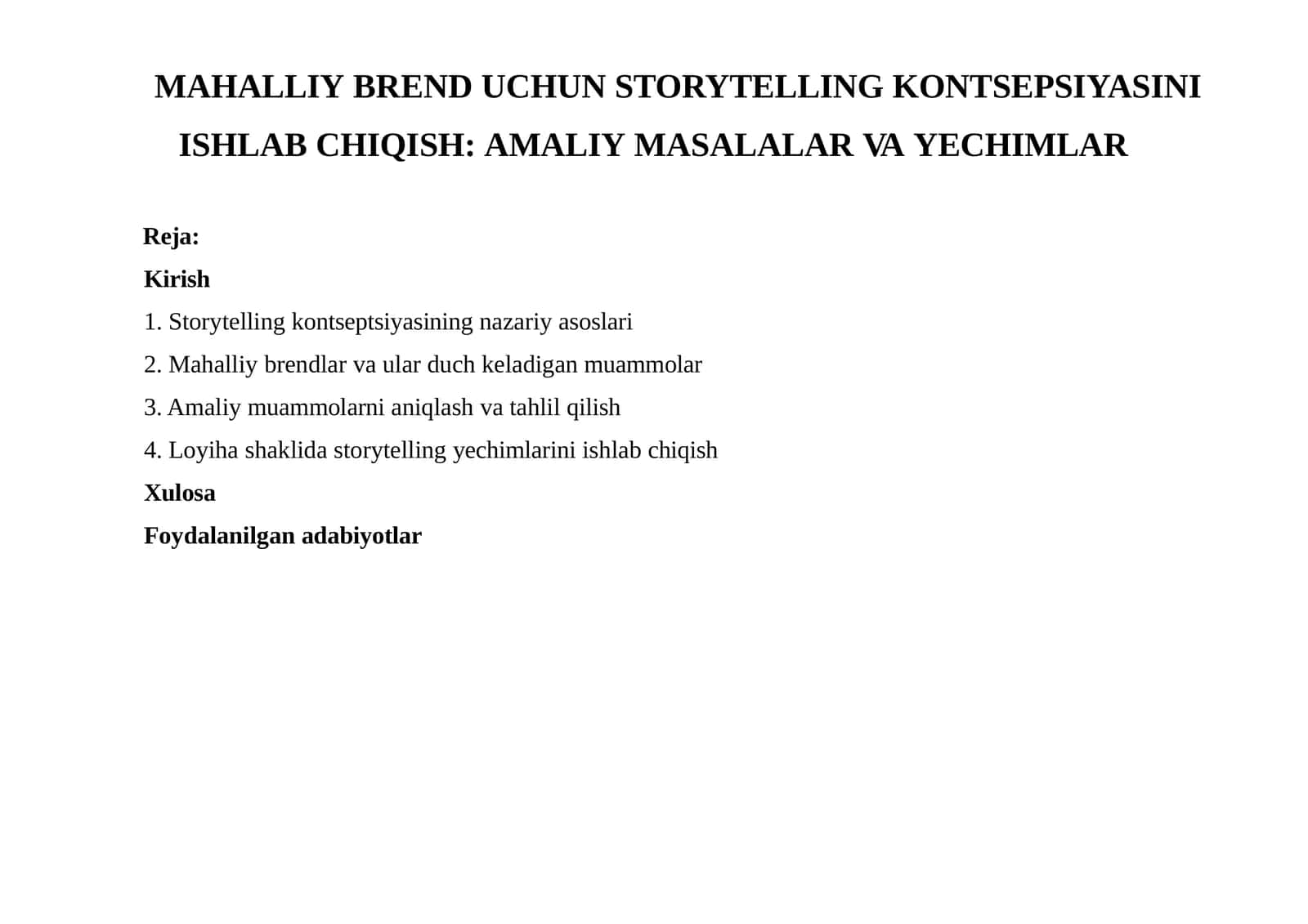 MAHALLIY BREND UCHUN STORYTELLING KONTSEPSIYASI NI ISHLAB CHIQISH: AMALIY MASALALAR VA YECHIMLAR