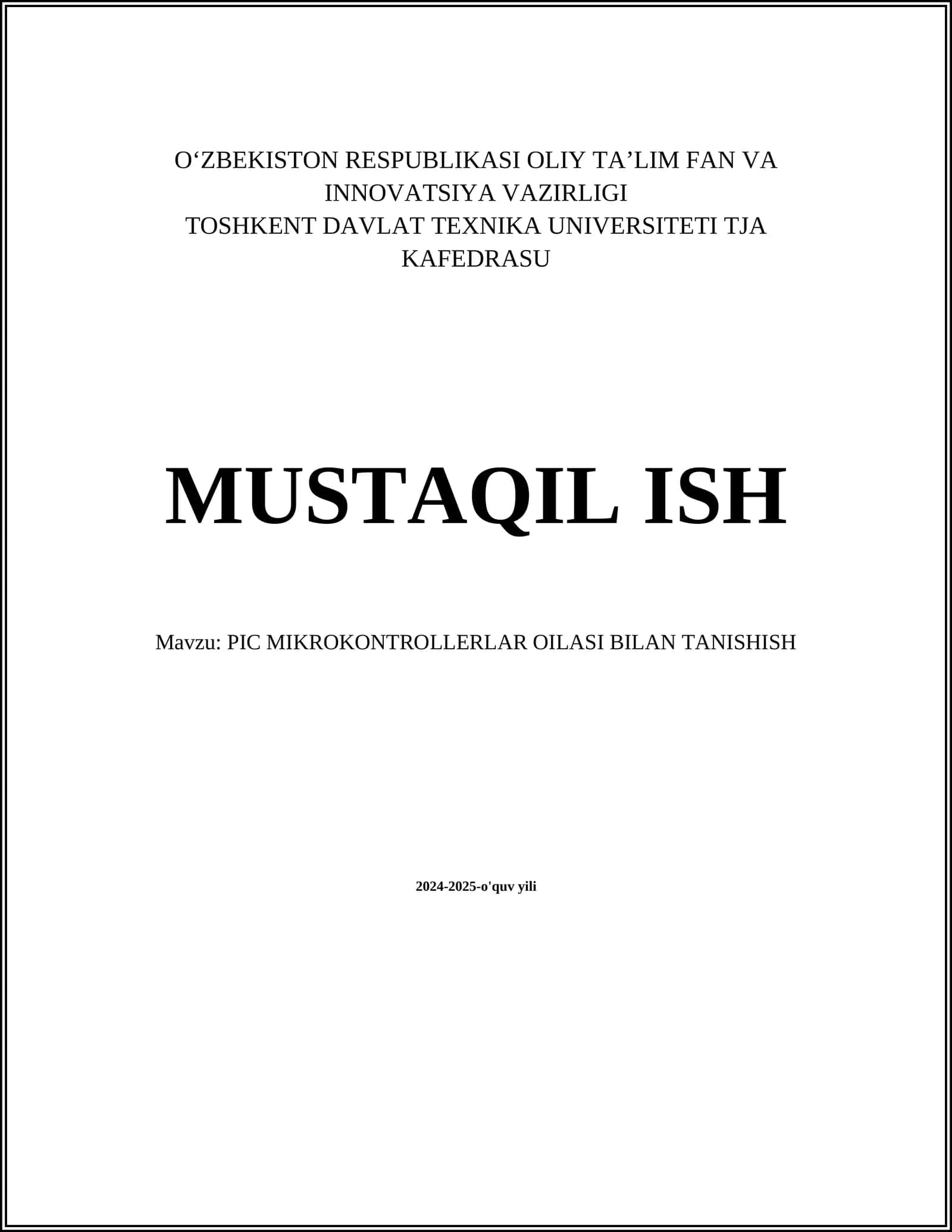 PIC MIKROKONTROLLERLAR OILASI BILAN TANISHISH
