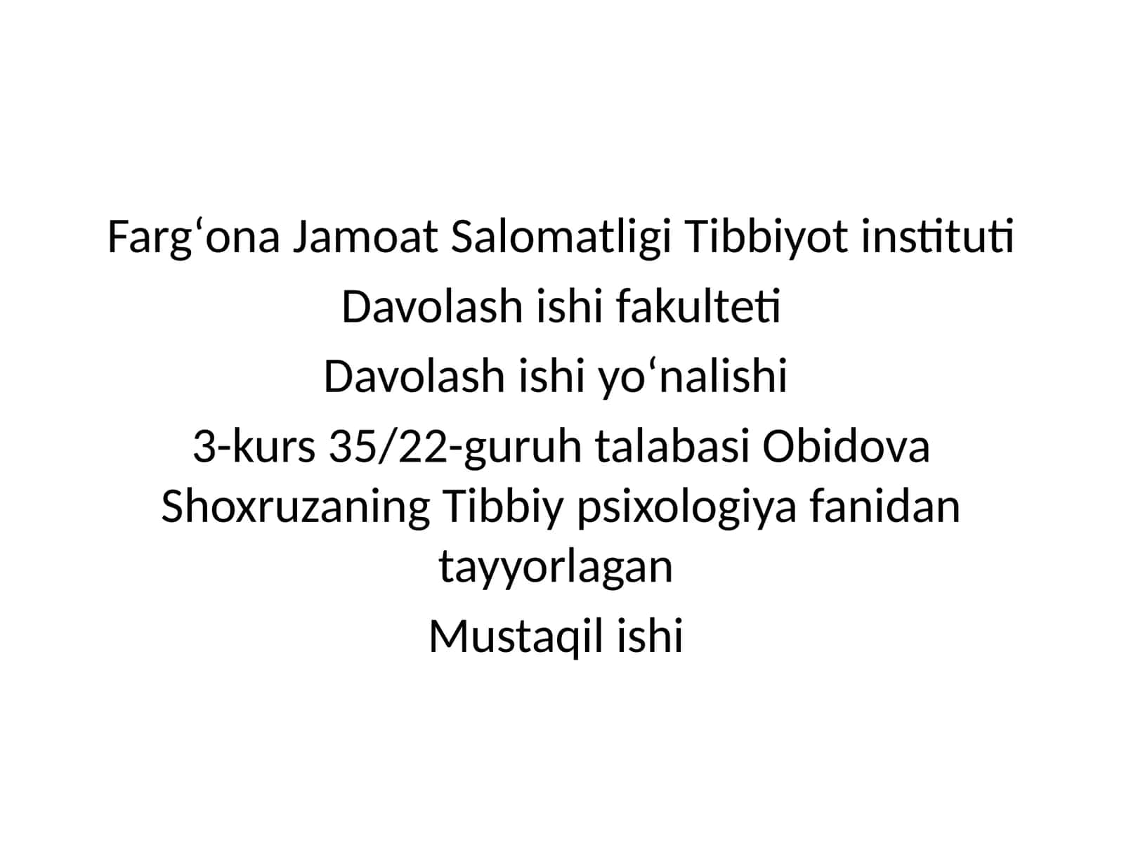 Obidova Shoxruzaning Tibbiy Psixologiyasi Fanidan Tayyorlagan Mustaqilishi