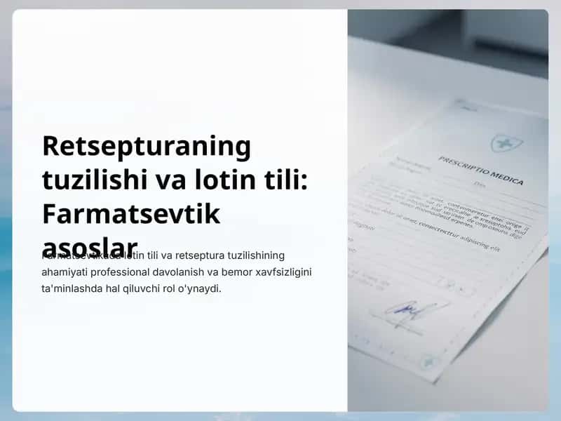 Retsepturaning tuzilishi va lotin tili: Farmatsevtik asoslar
