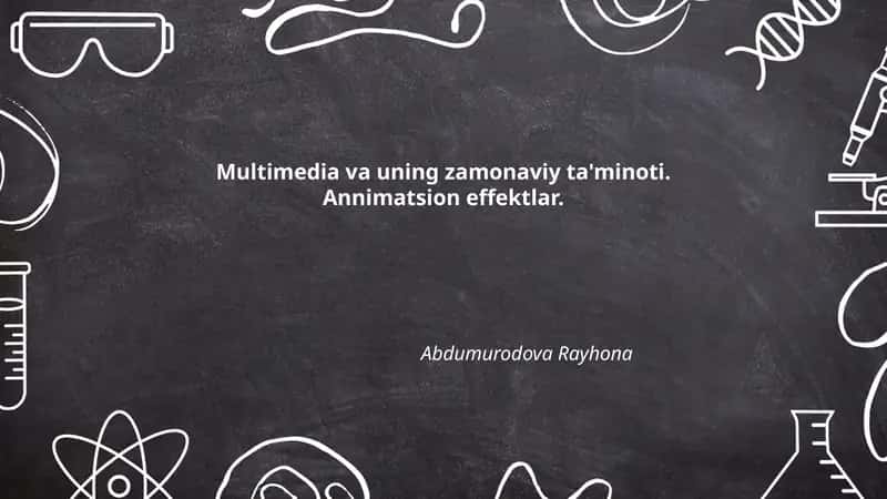 Multimedia va uning zamonaviy ta'minoti