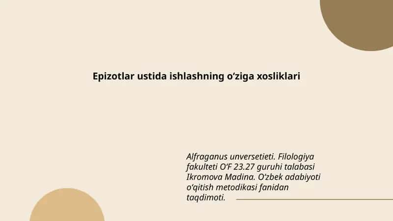 Epizotlar ustida ishlashning oʻziga xosliklari