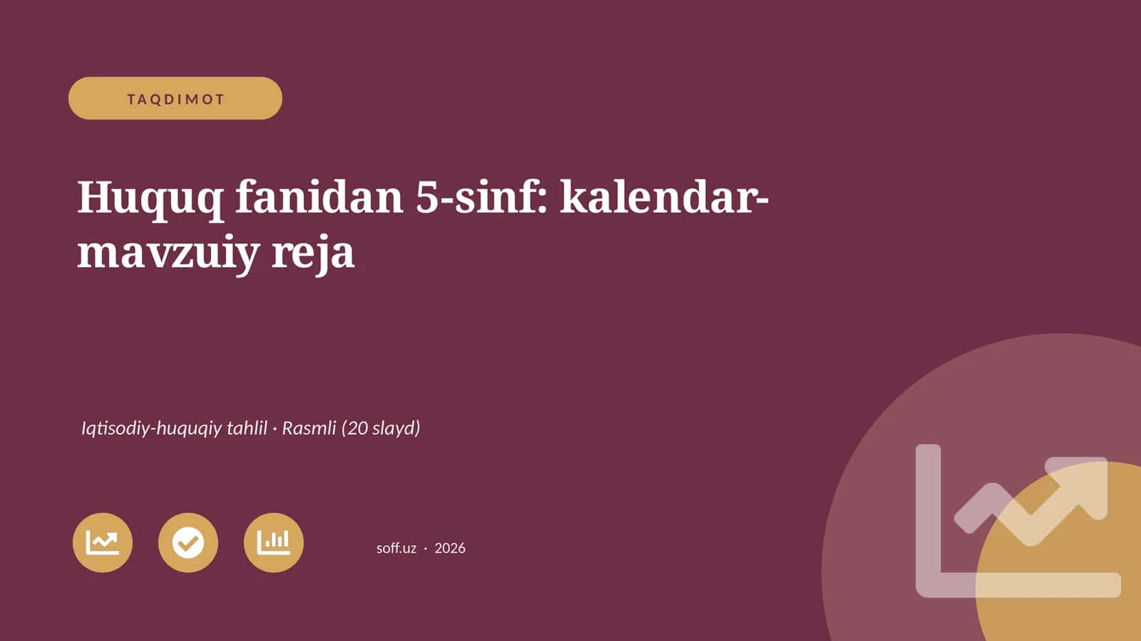 Huquq fanidan 5-sinf: kalendar-mavzuiy reja
