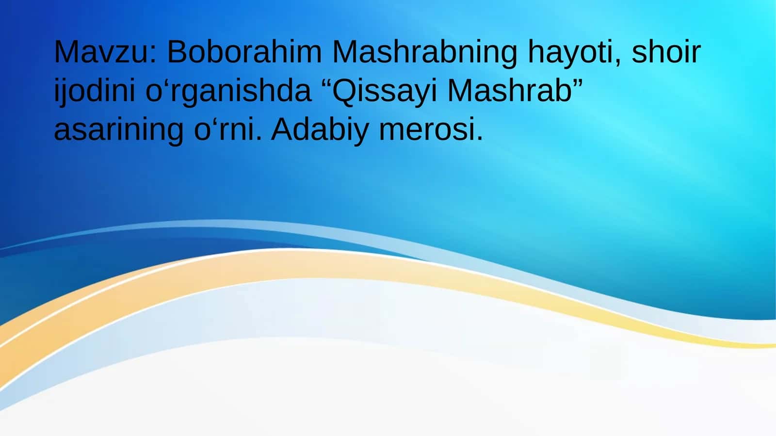 Boborahim Mashrabning hayoti va ijodi
