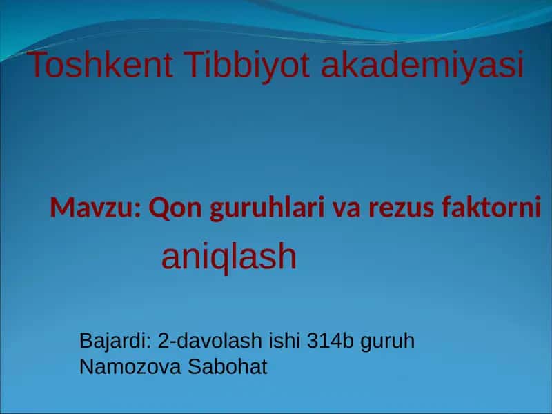 Qon guruhlari va rezus faktorni