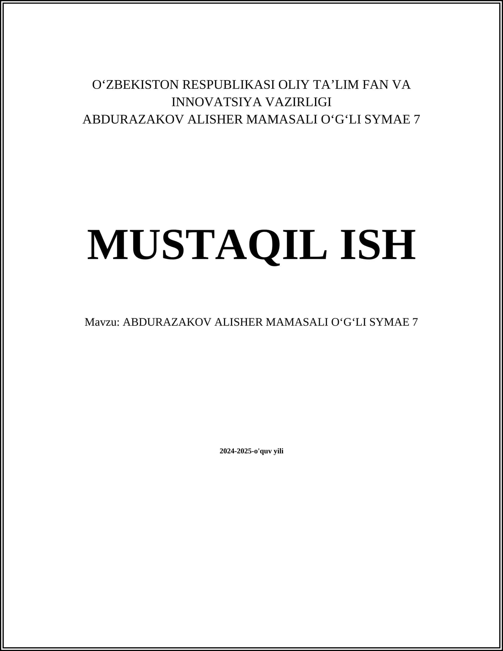 ABDURAZAKOV ALISHER MAMASALI OʻGʻLI SYMAE 7