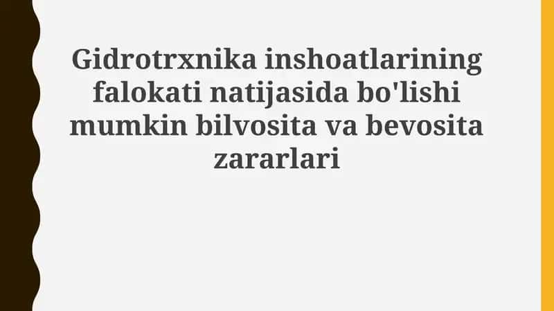 Gidrotexnik inshootlar falokatlarining bevosita zararlari