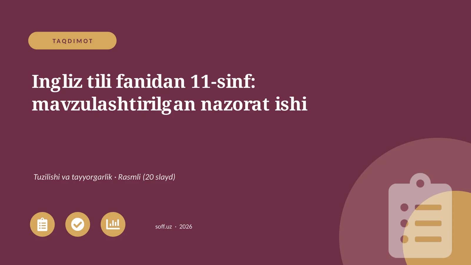 Ingliz tili fanidan 11-sinf: mavzulashtirilgan nazorat ishi