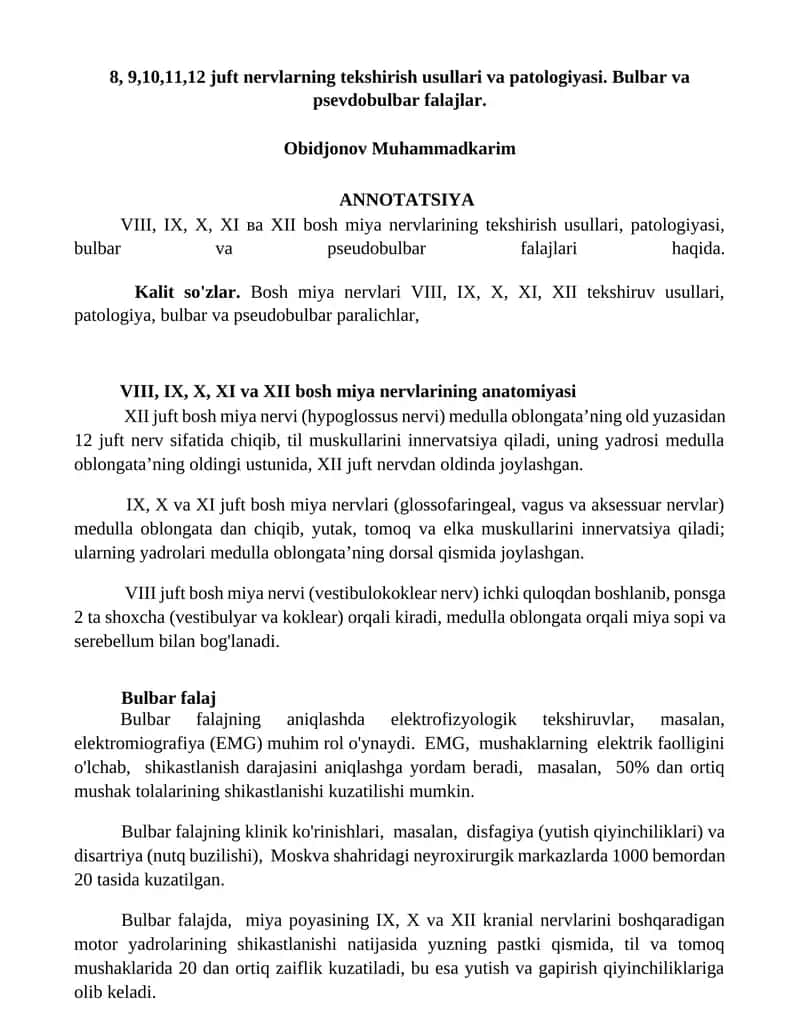 VIII, IX, X, XI va XII bosh miya nervlarining tekshirish usullari va patologiyasi