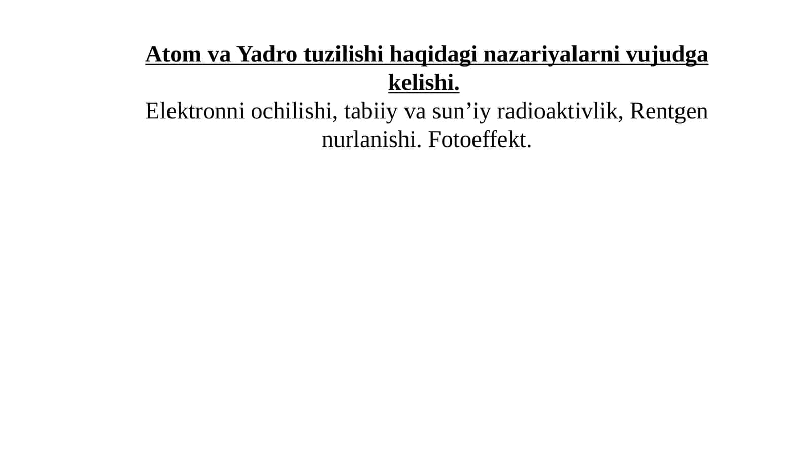 Atom va yadro tuzilishi