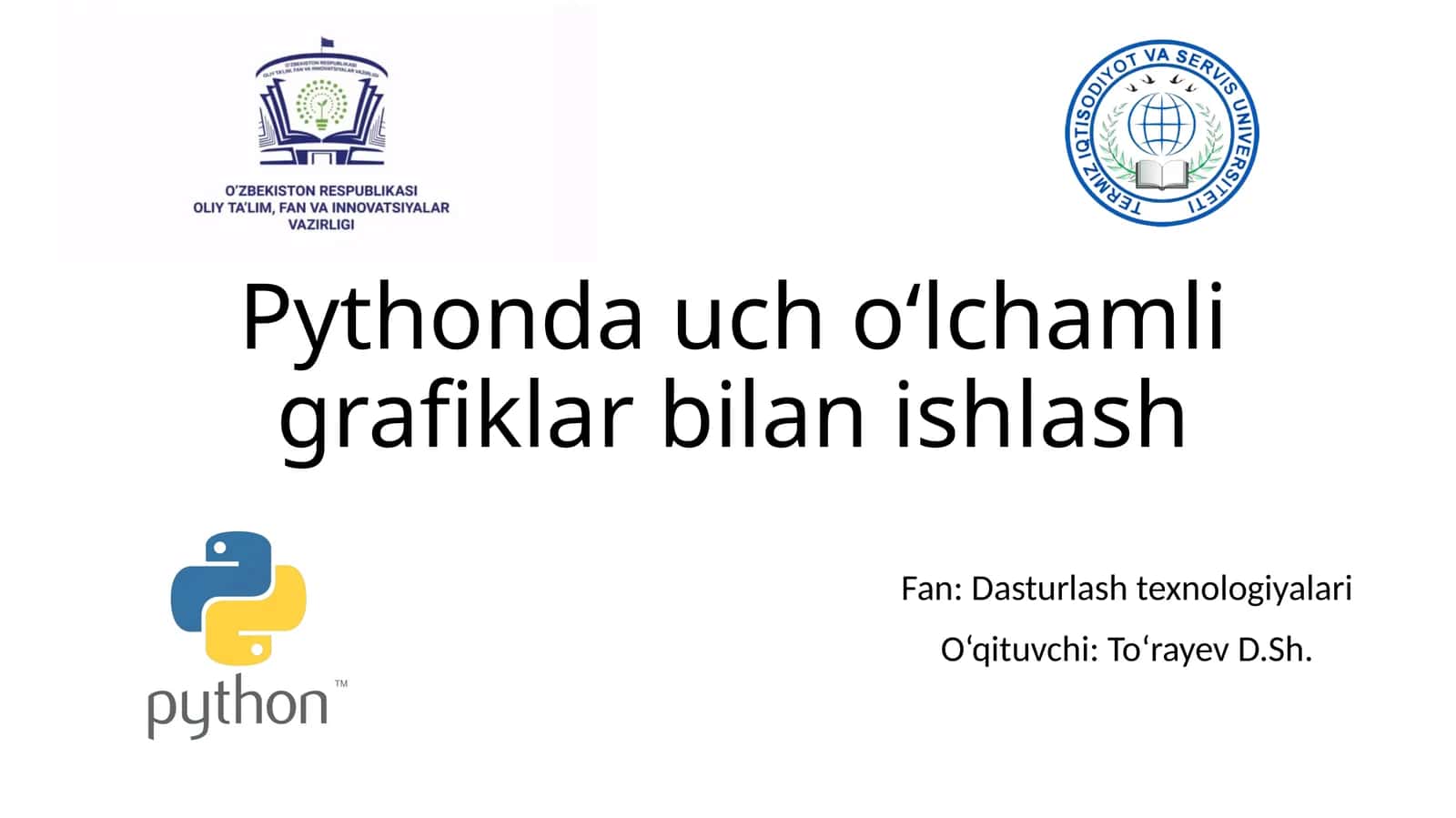 Pythonda uch o‘lchamli grafiklar bilan ishlash