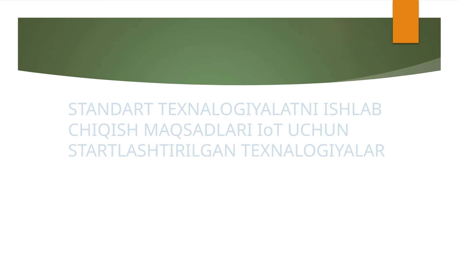 STANDART TEXNALOGIYALATNI ISHLAB CHIQISH MAQSADLARI