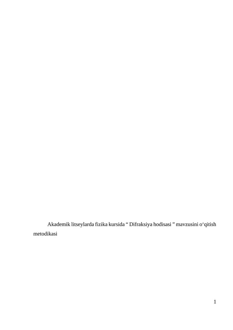 Difraksiya hodisasi o‘qitish metodikasi