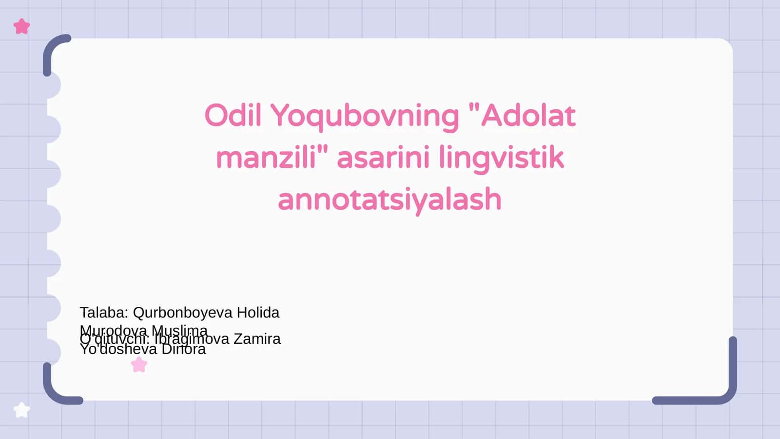"Adolat manzili" asarini lingvistik annotatsiyalash