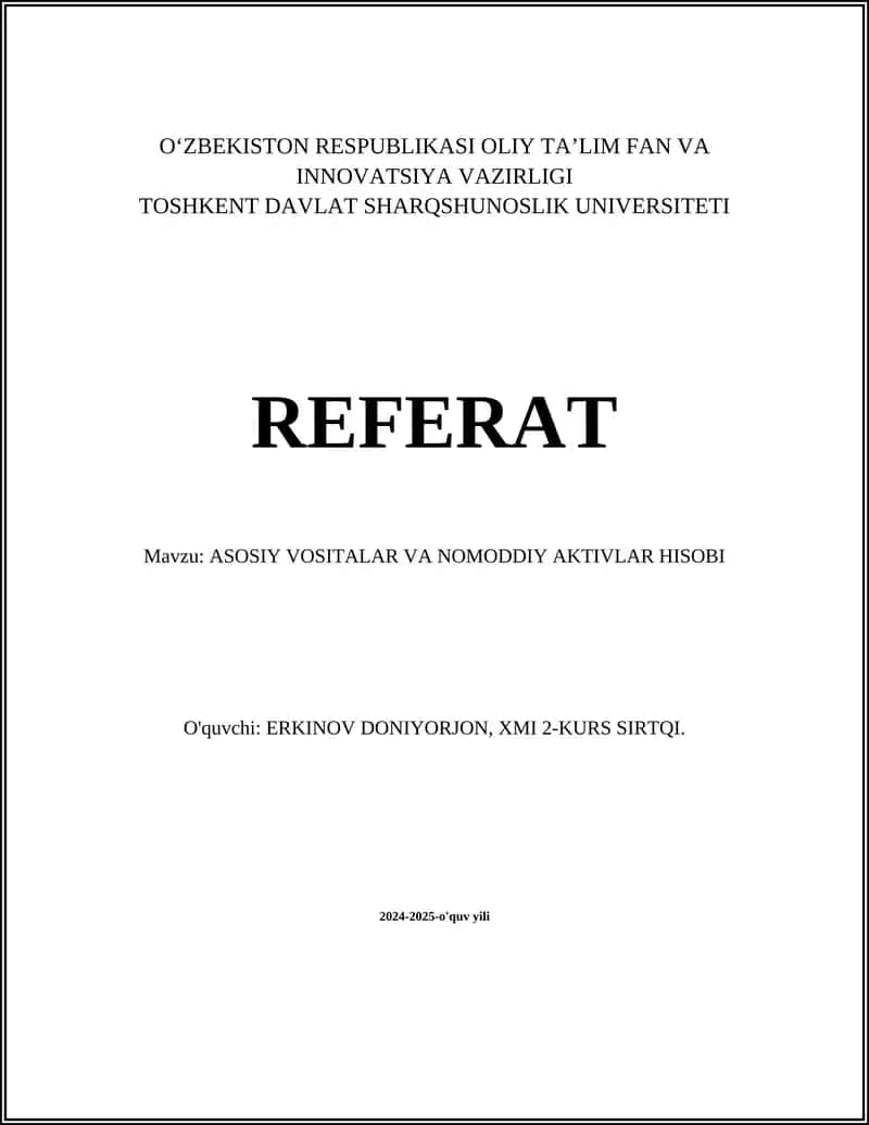 ASOSIY VOSITALAR VA NOMODDIY AKTIVLAR HISOBI