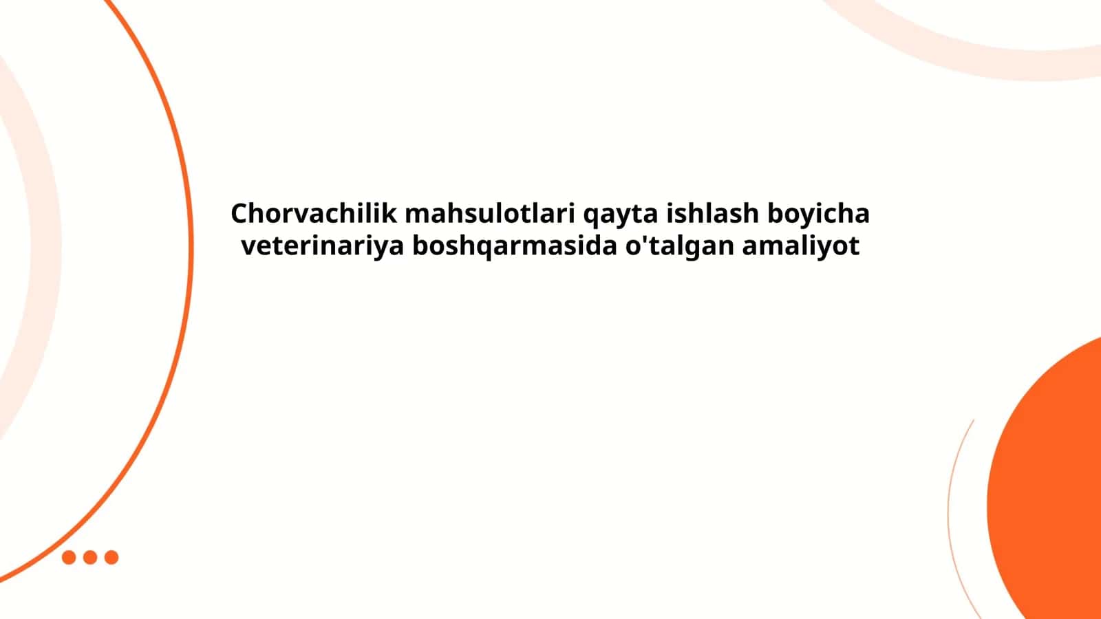 Chorva mahsulotlarini qayta ishlash asoslari