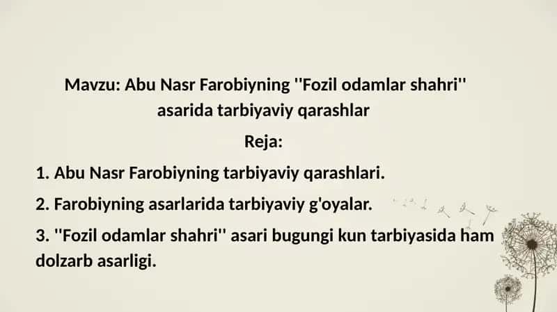 Abu Nasr Farobiyning ,,Fozil odamlar shahriʼʼ asarida tarbiyaviy qarashlar